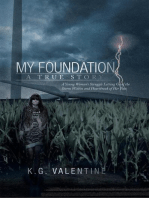 My Foundation: A Young Woman’S Struggle Letting Go of the Storm Within and Heartbreak of Her Past