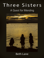 Three Sisters: A Quest for Mending