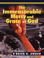 The Immeasurable Mercy and Grace of God
