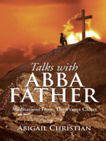 Talks with Abba Father: Meditations from the Prayer Closet