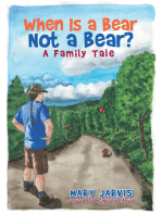 When Is a Bear Not a Bear?: A Family Tale