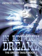 In Between Dreamz: The Dream Taker Book 2