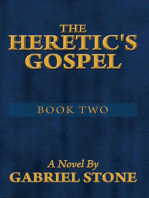 The Heretic's Gospel - Book Two
