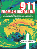 911 from an Inside Line: A Waveland, Ms Police Dispatcher's Account of Hurricane Katrina and Miracles and Truths from the Gulf Coast