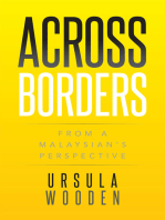 Across Borders: From a Malaysian’S Perspective
