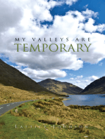 My Valleys Are Temporary