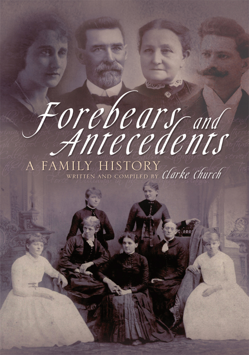 Forebears and Antecedents by Clarke Church (Ebook) - Read free for 30 days
