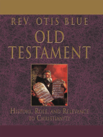Old Testament: History, Role, and Relevance to Christianity