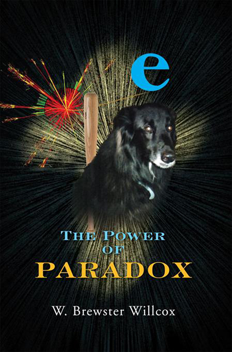 The Power of Paradox by W. Brewster Willcox (Ebook) - Read free for 30 days
