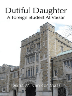 Dutiful Daughter: A Foreign Student at Vassar