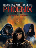 The Untold Mystery of the Phoenix: Shared Destinies