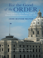 For the Good of the Order: Nick Coleman and the High Tide of Liberal Politics in Minnesota, 1971-1981