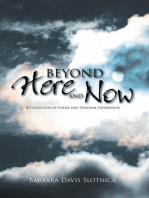 Beyond Here and Now: A Collection of Poems and Personal Experiences