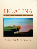 Hoalina: Bonding