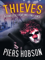 Thieves: A Comedy of Crime and Conscience