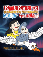 Kitkat's Incredible Journey to Mother Gooseland