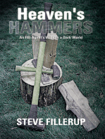 Heaven's Hammers: An Fbi Agent's Walk in a Dark World