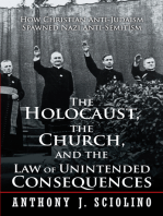 The Holocaust, the Church, and the Law of Unintended Consequences
