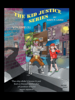 The Kid Justice Series