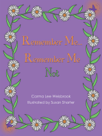 Remember Me...Remember Me Not