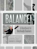 Balance!: A Handbook for Unsteady Seniors