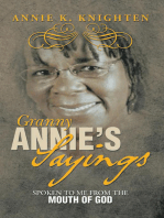 Granny Annie’S Sayings: Spoken to Me from the Mouth of God