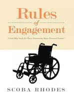 Rules of Engagement: A Self-Help Guide for Those Overcoming Major Personal Trauma