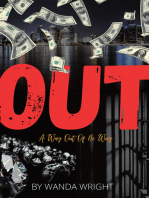 Out: A Way out of No Way