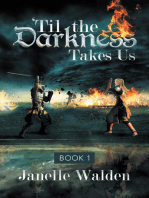 'Til the Darkness Takes Us: Book 1