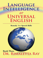 Language Intelligence or Universal English: Remedy Your Speech Skills Book 3