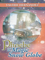 Phoebe and the Magic Snow Globe