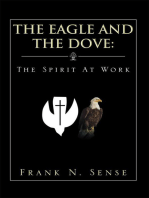 The Eagle and the Dove: the Spirit at Work