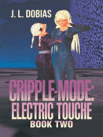 Cripple-Mode: Electric Touche: Book Two