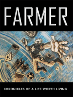 Farmer: Chronicles of a Life Worth Living