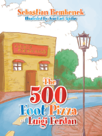 The 500 Foot Pizza of Luigi Ferdan