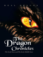 The Dragon Chronicles: The Early Years and the Early Middle Years