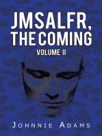 Jmsalfr, the Coming Volume Ii