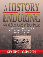 A History of the Enduring Washoe People: And Their Neighbors Including the Si Te Cah (Sasquatch)