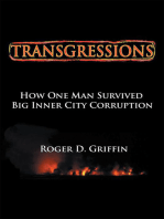 Transgressions: How One Man Survived Big Intercity Corruption