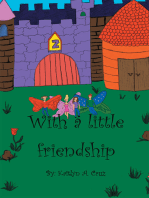 With a Little Friendship