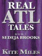 Real Atl Tales: Book 1: Sedeja Brooks