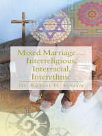 Mixed Marriage…Interreligious, Interracial, Interethnic