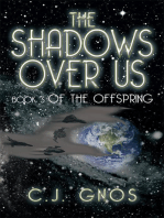 The Shadows over Us: Book 3 of the Offspring                                                                                                                                   Book 3 of the Offspring