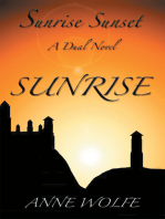 Sunrise, Sunset: a Dual Novel: Sunrise