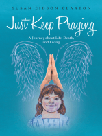 Just Keep Praying: