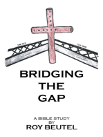 Bridging the Gap: A Bible Study