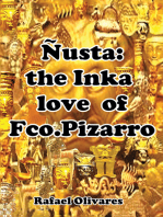 Ñusta: the Inka Love of Francisco Pizarro
