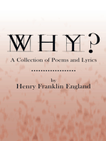 Why?: A Collection of Poems and Lyrics
