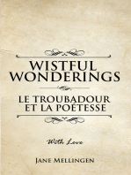 Wistful Wonderings: Le Troubadour Et La Poétesse