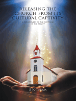 Releasing the Church from Its Cultural Captivity: A Rediscovery of the Doctrine of the Trinity